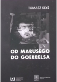 Od Mabusego do Goebbelsa