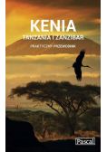 Kenia, Tanzania i Zanzibar Praktyczny przewodnik