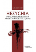 Hezychia Droga nadprzyrodzonego pokoju i płodności