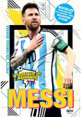 Messi. Mały chłopiec, który został wielkim piłkarzem. Wydarzyło się naprawdę wyd. 2