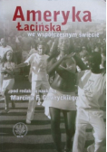 Ameryka Łacińska we współczesnym świecie