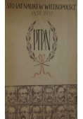 Sto lat nauki w Wielkopolsce 1857-1957