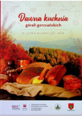 Dawna kuchnia górali gorczańskich