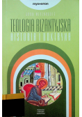 Teologia bizantyjska Historia i doktryna