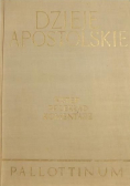 Dzieje Apostolskie wstęp przekład komentarz