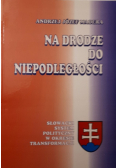 Na drodze do niepodległości