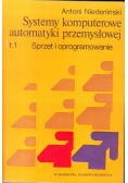 Systemy komputerowe automatyki przemysłowej Tom I