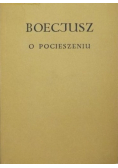 Boecjusz o pocieszeniu
