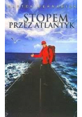 Stopem przez Atlantyk