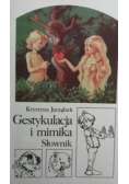 Gestykulacja i mimika Słownik