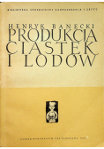 Produkcja ciastek i lodów