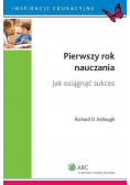 Pierwszy rok nauczania Jak osiągnąć sukces
