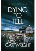 Dying To Tell