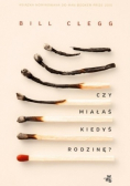 Czy miałaś kiedyś rodzinę