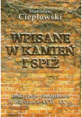 Wpisane w kamień i spiż
