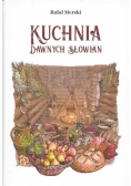 Kuchnia dawnych Słowian