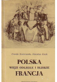 Polska więzi odległe i bliskie Francja