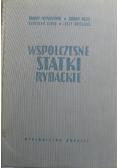 Współczesne statki rybackie