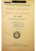 Wojny Duńskie i Pokój Oliwski 1657 - 1660 1922 r.