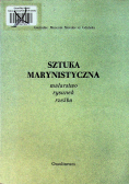Sztuka marynistyczna Malarstwo rysunek rzeźba