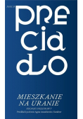 Mieszkanie na Uranie. Kroniki przeprawy