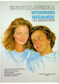 Encyklopedia wychowania seksualnego dla nastolatków