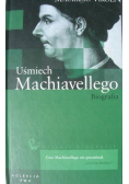 Uśmiech Machiavellego Biografia