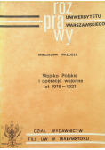 Wojsko Polskie i operacje wojenne 1918 1921