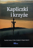 Kapliczki i krzyże Symbol wiary Moc tradycji Zapis historii