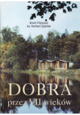 Dobra przez VII wieków