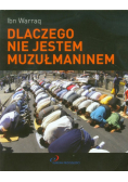 Dlaczego nie jestem muzułmaninem