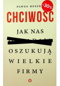 Chciwość Jak nas oszukują wielkie firmy