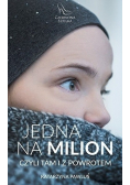 Jedna na milion czyli tam i z powrotem plus autograf Pawluś