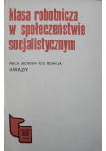 Klasa robotnicza w społeczeństwie socjalistycznym