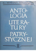 Antologia literatury patrystycznej Tom I