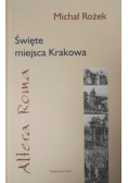 Święte miejsca Krakowa Altera Roma