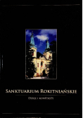 Sanktuarium Rokitniańskie Dzieje i konteksty