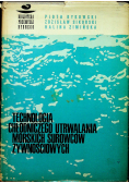 Technologia chłodniczego utrwalania morskich surowców żywnościowych