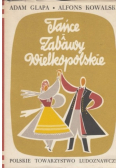 Tańce i zabawy wielkopolskie