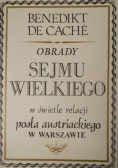Obrady Sejmu Wielkiego w świetle relacji posła austriackiego w Warszawie