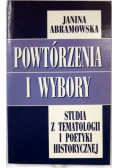 Powtórzenia i wybory  studia z tematologii i poetyki historycznej