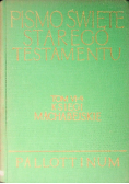 Księgi Machabejskie. Pismo Święte Starego Testamentu, tom VI, Część 4