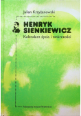 Henryk Sienkiewicz Kalendarz życia i twórczości