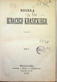 Dzieła Ignacego Krasickiego Tom V 1879 r.