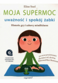 Moja supermoc. Uważność i spokój żabki