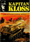 Kapitan Kloss Nr 19 Gruppenfuhrer Wolf