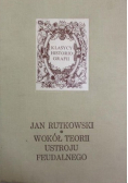 Wokół teorii ustroju Feudalnego