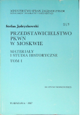 Przedstawicielstwo PKWN w Moskwie Tom I