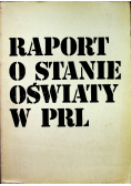 Raport o stanie oświaty w PRL