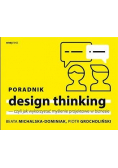 Poradnik design thinking, czyli jak wykorzystać..